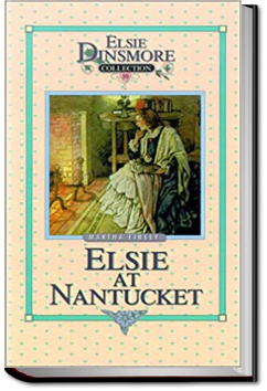 Elsie at Nantucket | Martha Finley
